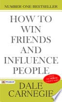 How to Win Friends and Influence People